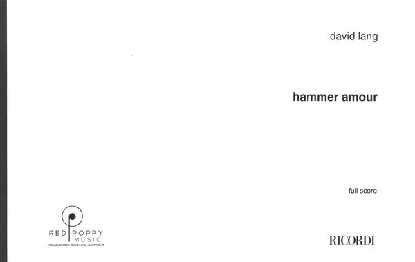 Hammer Amour : For Ensemble (1979, Rev. 1989).
