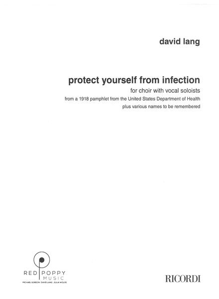 Protect Yourself From Infection : For Choir With Vocal Soloists (2019).