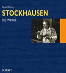 Karlheinz Stockhausen II : Die Werke (1950 – 1977).