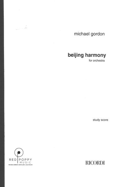 Beijing Harmony : For Orchestra (2013).