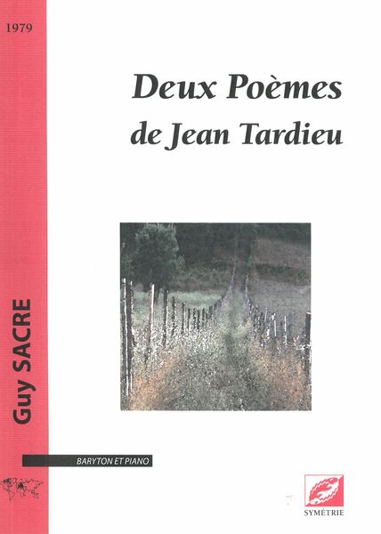 Deux Poèmes De Jean Tardieu : Pour Baryton et Piano (1979).