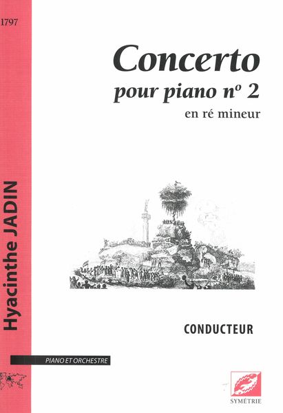 Concerto Pour Piano No. 2 En Ré Mineur (1797).