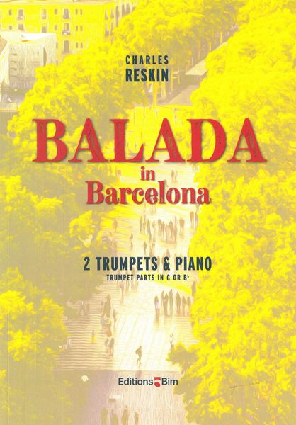 Balada In Barcelona : For 2 Trumpets and Piano (2019).