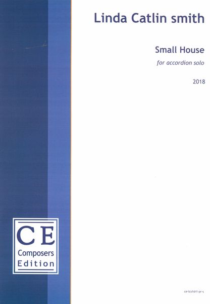 Small House : For Accordion Solo (2018).