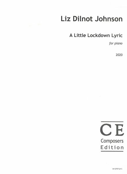 Little Lockdown Lyric : For Piano (2020).