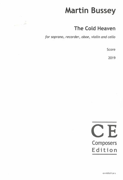 Cold Heaven : For Soprano, Recorder, Oboe, Violin and Cello (2019).