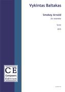 Smokey Arnold : For Ensemble (2015) [Download].