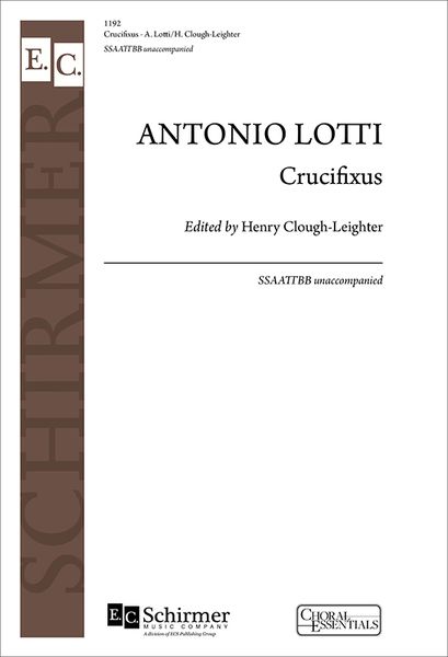 Crucifixus : For SSAATTBB Choir, A Cappella / arr. by H. Cough-Leighter [Download].
