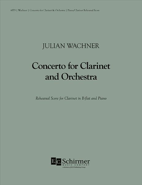 Concerto : For Clarinet and Orchestra - Rehearsal Score For Clarinet In B-Flat and Piano [Download].