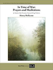 In Time of War - Prayers and Meditations : For Soprano Solo, Percussion, Harp and String Orchestra [