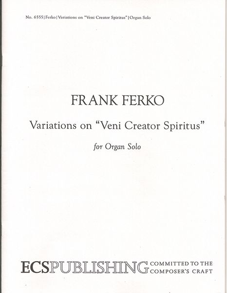 Variations On Veni Creator Spiritus : For Organ Solo (2004) [Download].