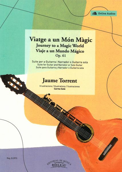 Viatge A Un Món Màgic = Journey To A Magic World, Op. 61 : Suite For Guitar and Narrator.
