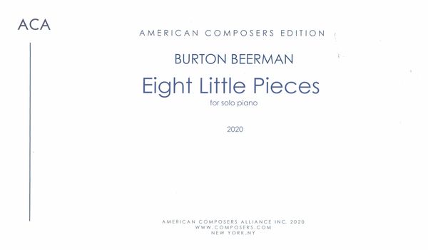 Eight Little Pieces : For Solo Piano (2020).