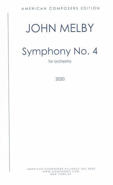 Symphony No. 4 : For Orchestra (2020).