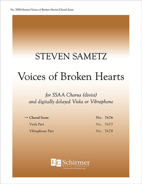 Voices of Broken Hearts : For SSAA Divisi and Digitally Delayed Viola Or Vibraphone [Download].