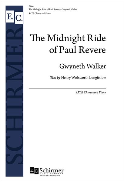 Midnight Ride of Paul Revere : For SATB Chorus and Piano (2011) [Download].