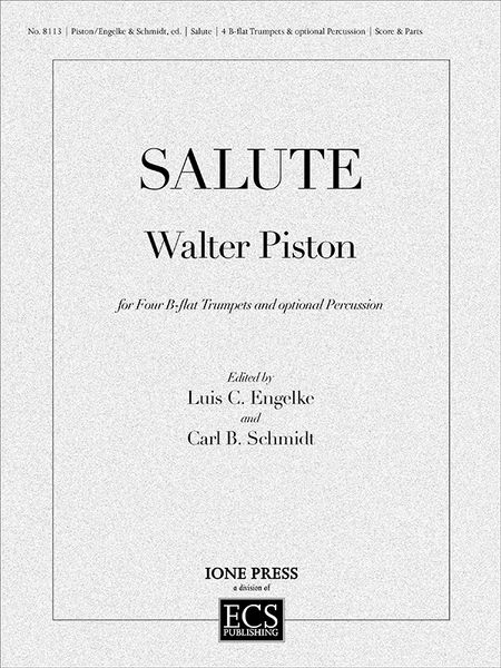 Salute : For Four B-Flat Trumpets and Optional Percussion / Ed. Louis C. Engelke & Carl B. Schmidt [