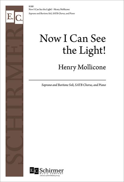 Now I Can See The Light! : For Soprano and Baritone Soli, SATB and Piano [Download].