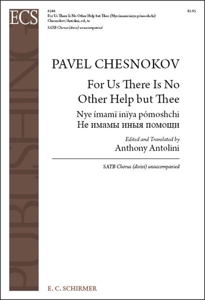 For Us There Is No Other Help But Thee : For SATB Divisi A Cappella / arr. Anthony Antolini [Downloa