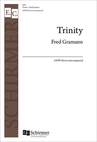 Trinity : For SATB A Cappella [Download].