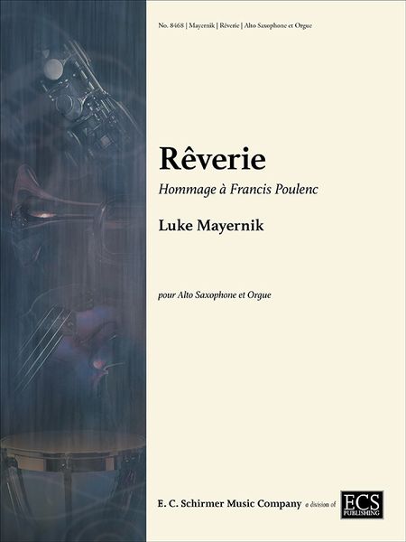 Reverie - Hommage A Francis Poulenc : Pour Alto Saxophone et Orgue (2014) [Download].