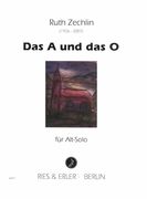 Das A und Das O : For Alt-Solo (1990).