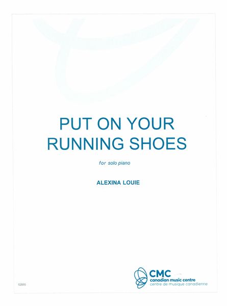Put On Your Running Shoes : For Solo Piano.