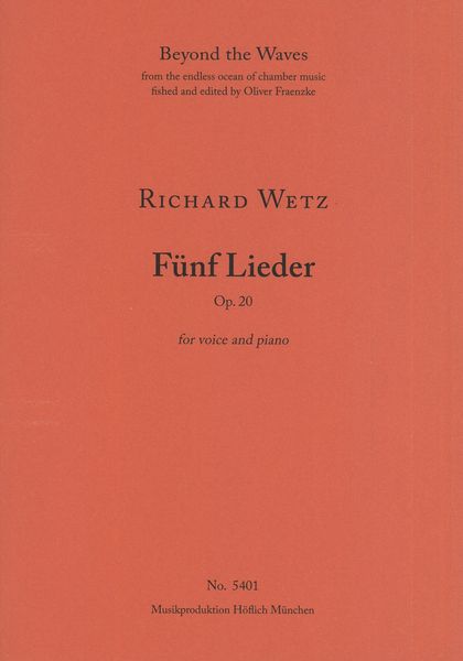 Fünf Lieder, Op. 20 : For Voice and Piano.