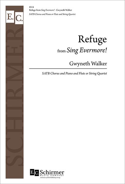 Refuge From Sing Evermore! : For SATB Chorus and Piano [Download].