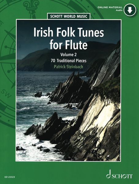 Irish Folk Tunes For Flute, Vol. 2 : 70 Traditional Pieces / edited by Patrick Steinbach.