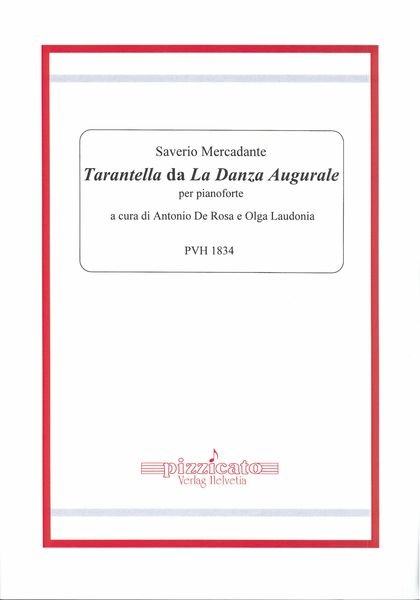 Tarantella Da La Danza Augurale : Per Pianoforte / Ed. Antonio E Rosa and Olga Laudonia.