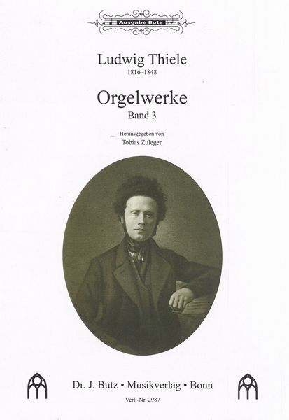 Orgelwerke, Band 3 / edited by Tobias Zuleger.