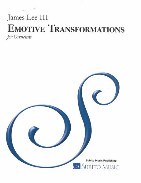 Emotive Transformations : For Orchestra.