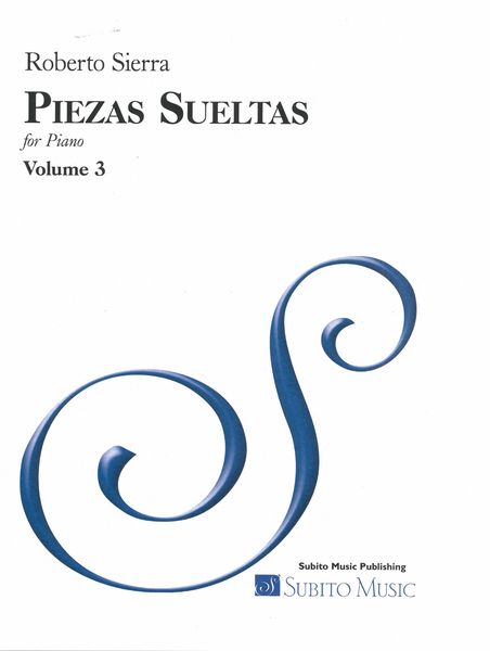 Piezas Sueltas, Vol. 3 : For Piano (2019-2020).