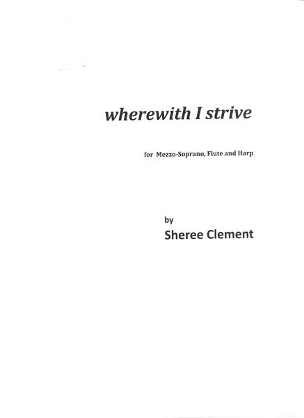 Wherewith I Strive : For Mezzo-Soprano, Flute and Harp.