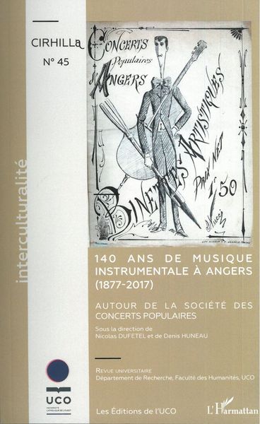 140 Ans De Musique Instrumentale à Angers (1877-2017) : Autour De La Société Des Concerts Populaires