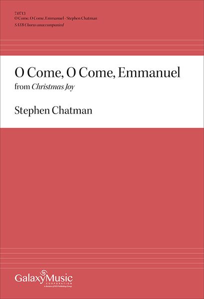 O Come, O Come, Emmanuel From'christmas Joy : For SATB A Cappella [Download].