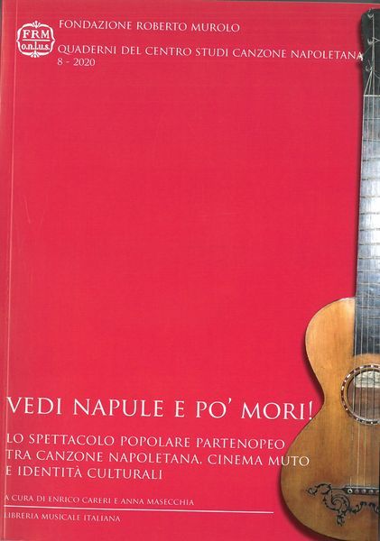 Vedi Napule E Po' Mori! / edited by Enrico Careri and Anna Masecchia.