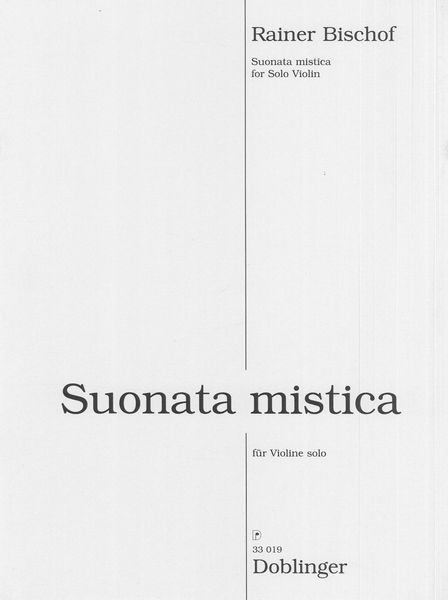 Suonata Mistica : Für Violine Solo (2018).