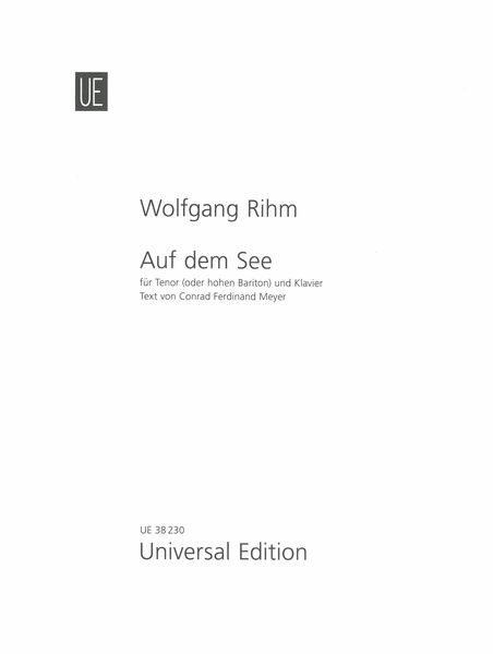 Auf Dem See : Für Tenor (Oder Hohen Baritone) und Klavier (2019).