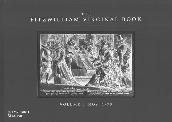 The Fitzwilliam Virginal Book, Vol. 1 / edited by Jon Baxendale and Francis Knights.