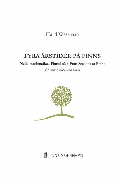 Fyra Årstider På Finns = Four Seasons At Finns : For Violins, Violas and Piano.
