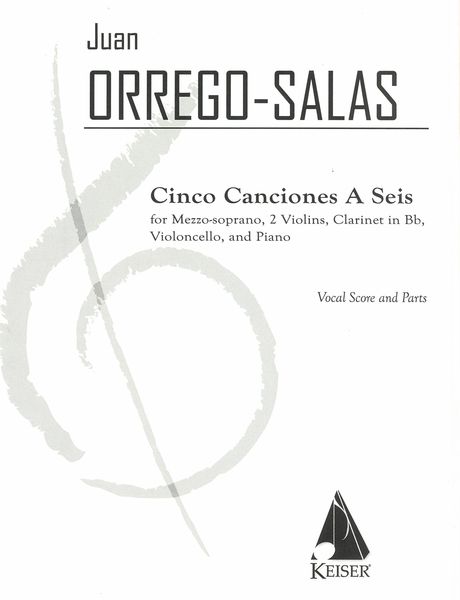 Cinco Canciones A Seis, Op. 87 : For Mezzo Soprano, Clarinet, 2 Violins, Clarinet, Cello and Piano.
