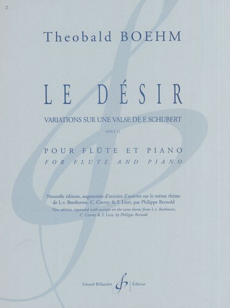 Désir - Variations Sur Une Valse De F. Schubert, Op. 21 : Pour Flute & Piano / Ed. Philippe Bernold.