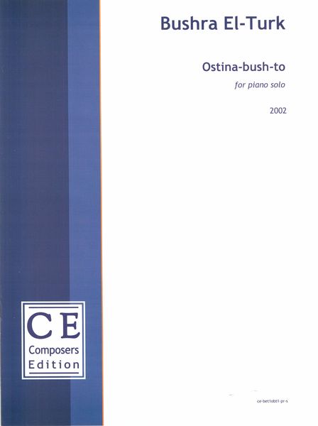 Ostina-Bush-To : For Piano Solo (2002).