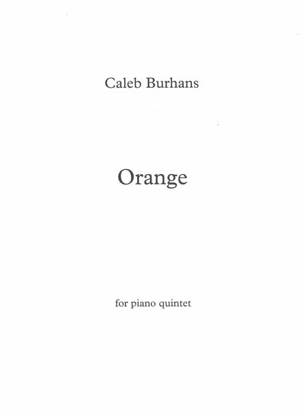 Orange : For Piano Quintet (2017).