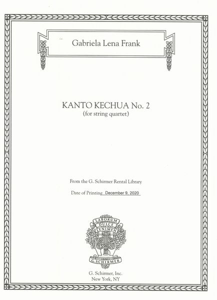 Kanto Kechua No. 2 : For String Quartet (2018).