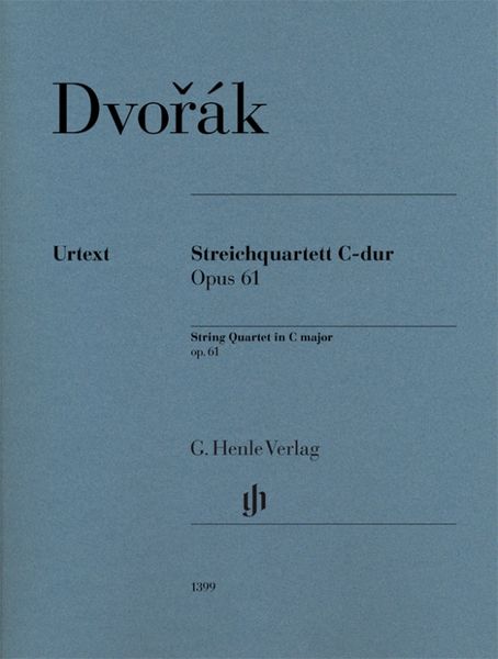 Streichquartett C-Dur, Op. 61 / edited by Peter Jost.