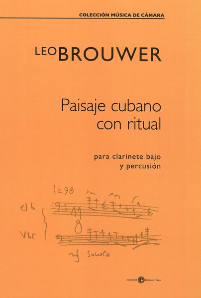 Paisaje Cubano Con Ritual : Para Clarinete Bajo Y Percusión (1989).