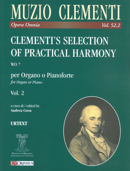 Clementi's Selection of Practical Harmony, Wo 7 : Per Organo O Pianoforte, Vol. 2 / Ed. Andrea Coen.